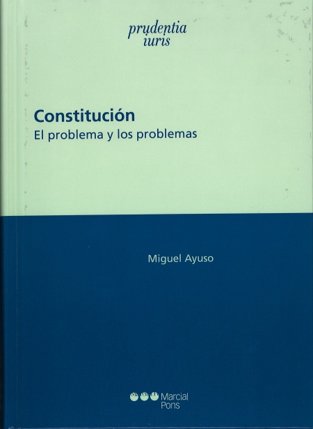 Constitución. El problema y los problemas